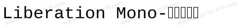 Liberation Mono字体转换